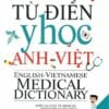 Từ điển y học anh - việt