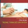[A5] Kỹ thuật hiện đại trong thăm dò sản khoa