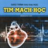 [A5] Giáo Trình SĐH Tim Mạch Học – ĐHYD Huế