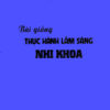 [A5] Bài giảng thực hành Lâm sàng Nhi Huế 2019
