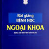 Bài giảng bệnh học ngoại khoa năm 4