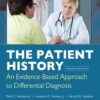 The patient history- An Evidence-Based Approach to differential diagnosis Tập 1