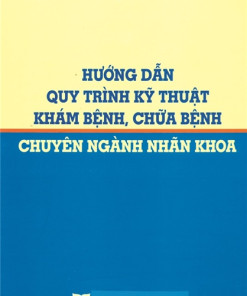 [Gốc] HD QTKT Khám Bệnh Chữa Bệnh Chuyên Ngành Nhãn Khoa - BYT 2015 - Cuốn