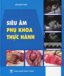 [Gốc] Siêu Âm Phụ Khoa Thực Hành - 2018 - Cuốn
