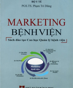 [Gốc] Maketing Bệnh Viện (ĐH Và Sau ĐH) - BYT 2011 - Cuốn