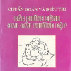 [Gốc] Chẩn Đoán Và Điều Trị Các Chứng Bệnh Đau Đầu Thường Gặp - 2015 - Cuốn