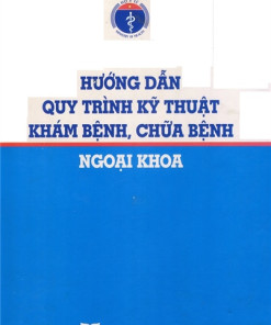[Gốc] HD QTKT Khám Bệnh Chữa Bệnh Chuyên Ngành Ngoại Khoa - BYT 2015 - Cuốn