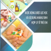 [Gốc] Dược Động Dược Lực Học Và Sử Dụng Kháng Sinh Hợp Lý Ở Trẻ Em - 2022 - Cuốn
