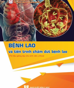 [Gốc] Bệnh Lao Và Tiến Trình Chấm Dứt Bệnh Lao - HN 2022 - Cuốn