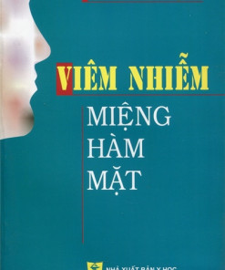 [Gốc] Viêm Nhiễm Miệng Hàm Mặt - 2008 - Cuốn