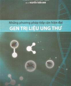 [Gốc] Những Phương Pháp Tiếp Cận Hiện Đại Gen Trị Liệu Ung Thư - 2011 - Cuốn