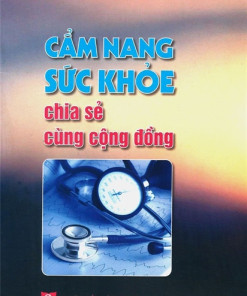 [Gốc] Cẩm Nang Sức Khỏe Chia Sẻ Cùng Cộng Đồng - 2014 - Cuốn