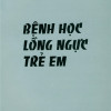 [Gốc] Bệnh Học Lồng Ngực Trẻ Em - 2002 - Cuốn