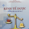 [Gốc] Kinh Tế Dược (Đào Tạo Đai Học) - HN 2019 - Cuốn