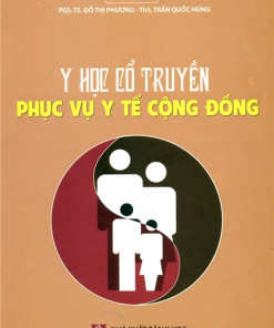 [Gốc] Y Học Cổ Truyền Phục Vụ Y Tế Cộng Đồng - 2014 - Cuốn
