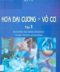 [Gốc] Hóa Đại Cương Vô Cơ (Tập 1) - BYT 2015 - Cuốn