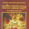 [Gốc] Thực Hành Lâm Sàng Thần Kinh Học Tập 3 (Bệnh Học Thần Kinh) - 2016 - Cuốn