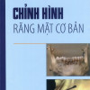 [Gốc] Chỉnh Hình Răng Mặt Cơ Bản - 2022 - Cuốn