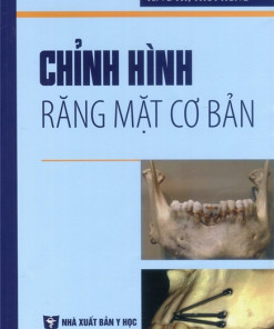[Gốc] Chỉnh Hình Răng Mặt Cơ Bản - 2022 - Cuốn