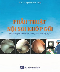 [Gốc] Phẫu Thuật Nội Soi Khớp Gối - 2019 - Cuốn
