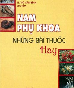 [Gốc] Nam Phụ Khoa Những Bài Thuốc Hay - 2008 - Cuốn