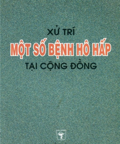 [Gốc] Xử Trí Một Số Bệnh Hô Hấp Tại Cộng Đồng - 2003 - Cuốn