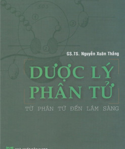 [Gốc] Dược Lý Phân Tử - Từ Phân Tử Đến Lâm Sàng - 2011 - Cuốn