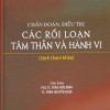 [Gốc] Chẩn Đoán, Điều Trị Các Rối Loạn Tâm Thần Và Hành Vi - HN 2022 - Cuốn