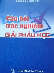 [Gốc] Câu Hỏi Trắc Nghiệm Giải Phẫu Học - Cuốn