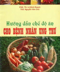 [Gốc] HD Chế Độ Ăn Cho Bệnh Nhân Ung Thư - 2009 - Cuốn