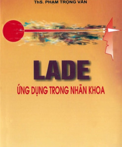 [Gốc] Lade Ứng Dụng Trong Nhãn Khoa - 2003 - Cuốn