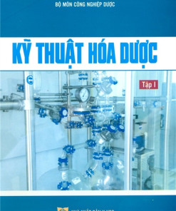 [Gốc] Kỹ Thuật Hóa Dược Tập 1 - HN 2014 - Cuốn