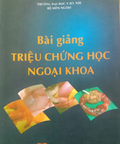 [Gốc] Bài Giảng Triệu Chứng Học Ngoại Khoa YHN - Cuốn
