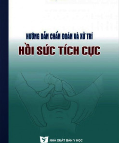 [Gốc] Hướng Dẫn Chẩn Đoán Và Xử Trí Hồi Sức Tích Cực BYT - Cuốn