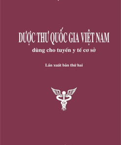 [Gốc] Dược Thư Quốc Gia Việt Nam (Xuất Bản Thứ Hai) - BYT 2018 - Cuốn