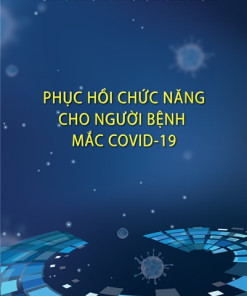 [Gốc] Phục Hồi Chức Năng Cho Người Bệnh Mắc Covid-19 - 2022 - Cuốn