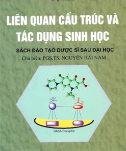[Gốc] Liên Quan Cấu Trúc Và Tác Dụng Sinh Học - BYT 2011 - Cuốn