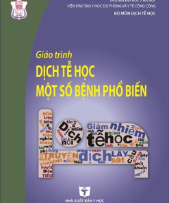 [Gốc] Giáo Trình Dịch Tễ Học Một Số Bệnh Phổ Biến - HN 2019 - Cuốn