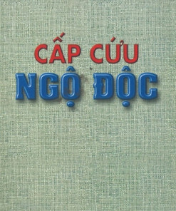 [Gốc] Cấp Cứu Ngộ Độc - 2007 - Cuốn