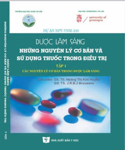 [Gốc] Dược Lâm Sàng - Những Nguyên Lý Cơ Bản Và Sử Dụng Thuốc Trong Điều Trị (Tập 1) - HN 2014 - Cuốn